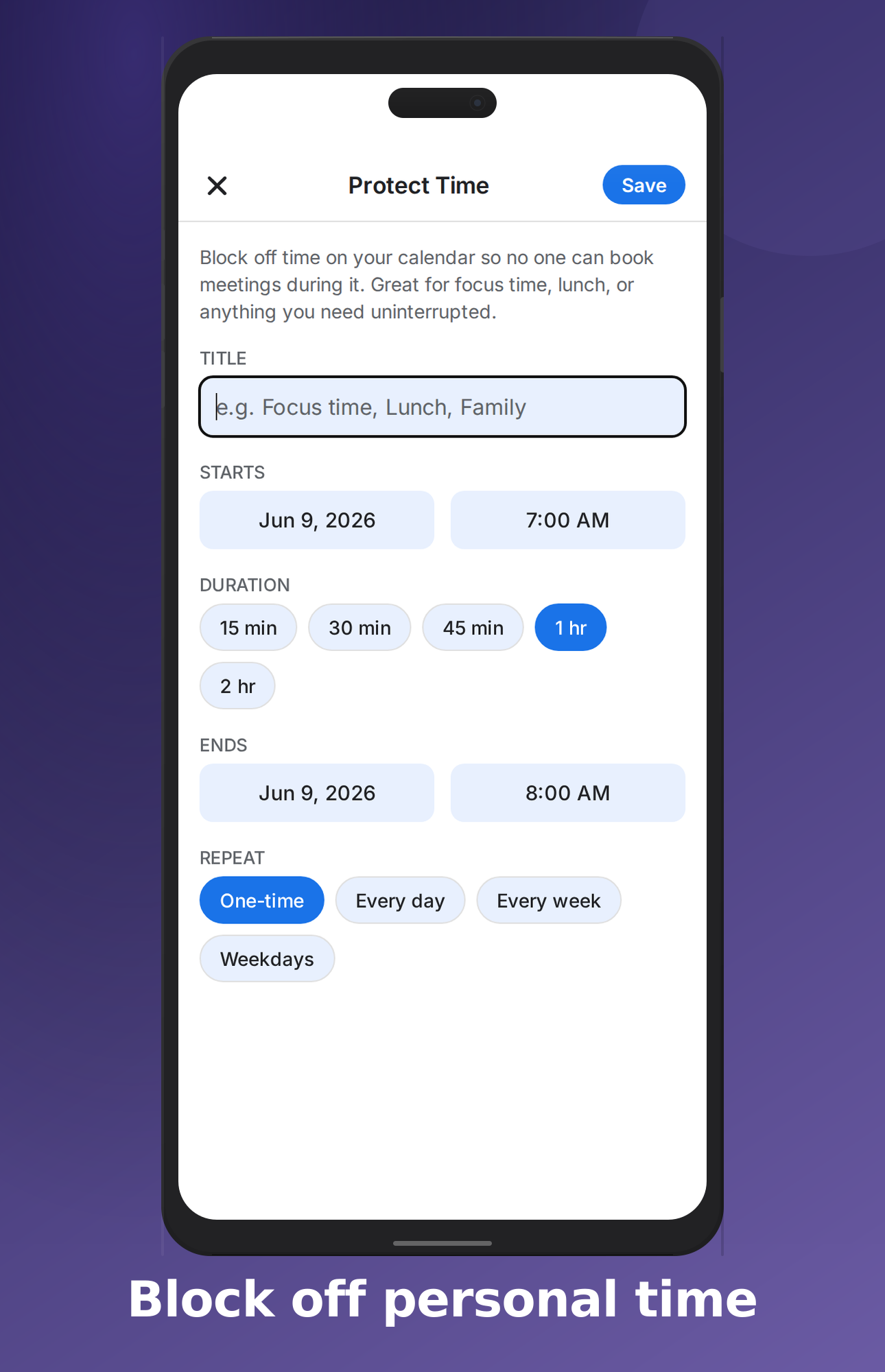 Protect Time form blocking off focus and family time